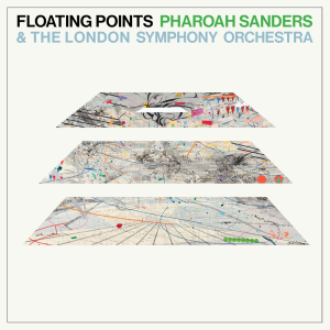 Pharoah Sanders, Floating Points, LSO: Promises (Luaka Bop/digital outlets)