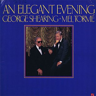 GEORGE SHEARING AND MEL TORME: AN ELEGANT EVENING, CONSIDERED (1985): Moonbeams and dreams