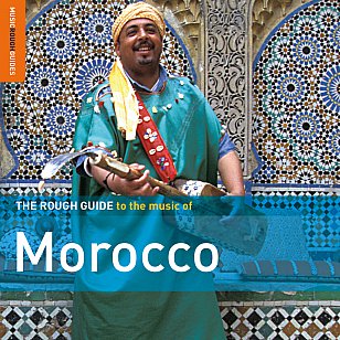 Various Artists: The Rough Guide to the Music of Morocco (Rough Guide)
