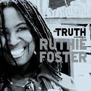 Ruthie Foster: The Truth According to Ruthie Foster (Shock)