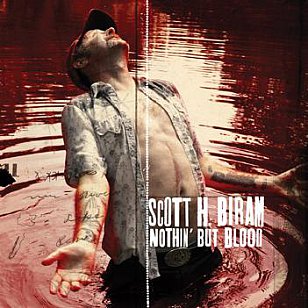 Scott H. Biram: Nothin' But Blood (Bloodshot/Southbound)