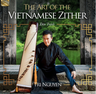 Tri Nguyen: The Art of the Japanese Zither (ARC Music)