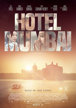 HOTEL MUMBAI, a film by ANTHONY MARAS