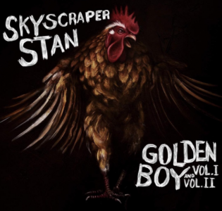 Skyscraper Stan: Golden Boy Vol I and Vol II (digital outlets)