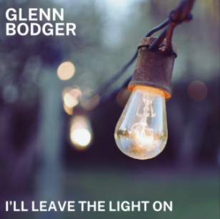 Glenn Bodger: I'll Leave the Light On (digital outlets)