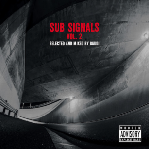  Various Artists: Sub Signals Vol 2; Selected and Mixed by Gaudi