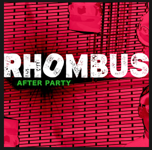  Rhombus: After Party (Rhombus/digital outlets)