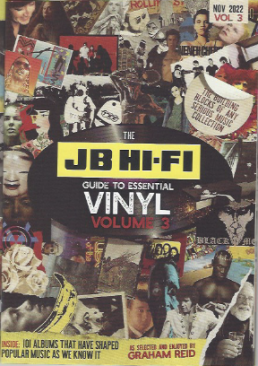 THE JB HI-FI GUIDE TO ESSENTIAL VINYL, VOLUME 3  (2022): And another 101, and more, records in any serious collection