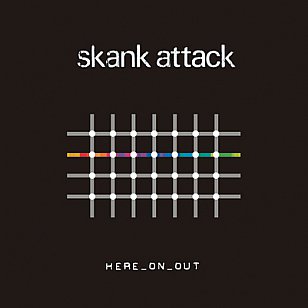 Skank Attack: Here On Out (Skank)