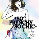 Various Artists: So French So Chic 2013 (Carte!l/Border)