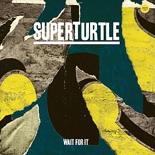 Superturtle: Wait For It (Sarang Bang/digital outlets)