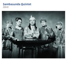 Sambasunda Quintet: Java (World Music Network)