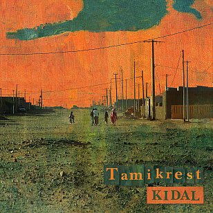 RECOMMENDED RECORD: Tamikrest: Kidal (Glitterbeat/Southbound)