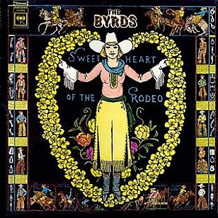 RECOMMENDED REISSUE: The Byrds, Sweetheart of the Rodeo