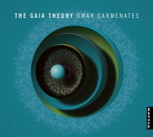 Omar Carmenates: The Gaia Theory (Rattle)