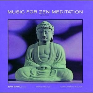 Tony Scott: Music for Zen Meditation (1964)
