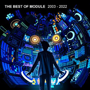 Module: The Best of Module 2003-2022 (Loop/digital outlets)