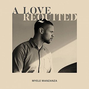 Myele Manzanza: A Love Requited (First World/digital outlets)