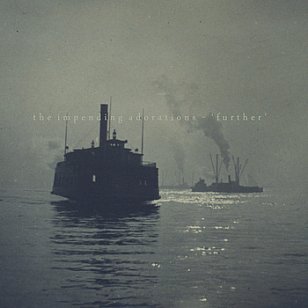 The Impending Adorations: Further (bandcamp)