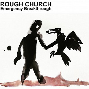  Rough Church: Emergency Breakthrough (Powertools)