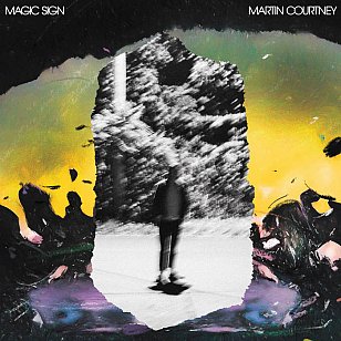 Martin Courtney: Magic Sign (Domino/digital outlets)