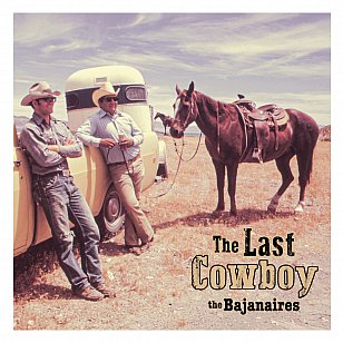 The Bajanaires: The Last Cowboy (digital outlets)