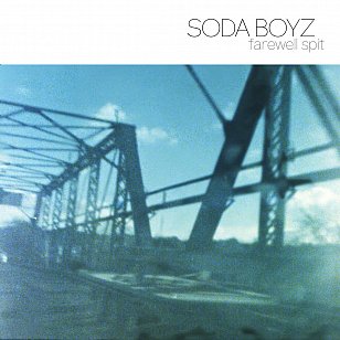 Soda Boyz: Farewell Spit (Flying Out/digital outlets)