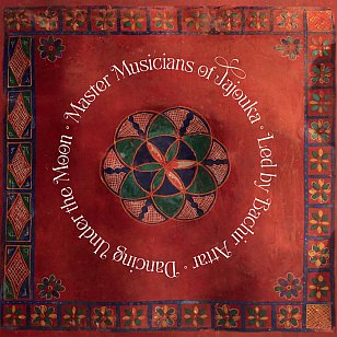 Master Musicians of Jajouka/Bachir Attar: Dancing Under the Moon (Glitterbeat/digital outlets)