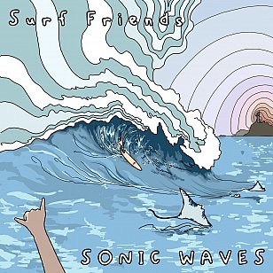 Surf Friends: Sonic Waves (Flying Nun/bandcamp)