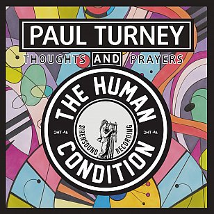 Paul Turney and the Human Condition: Thoughts and Prayers (digital outlets)