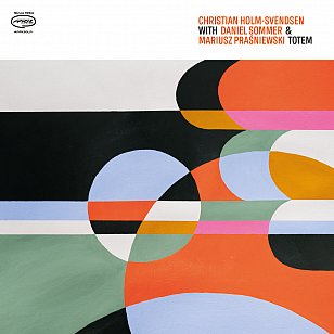 Holm-Svendsen, Sommer, Praśniewski: Totem (April Records/digital outlets)