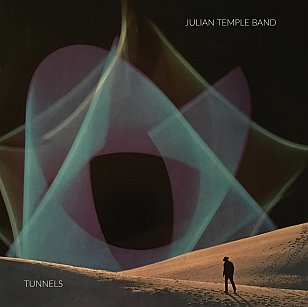 Julian Temple Band: Tunnels (digital outlets)