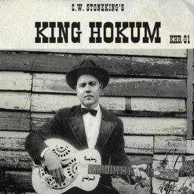 C.W. Stoneking: King Hokum (Inertia)