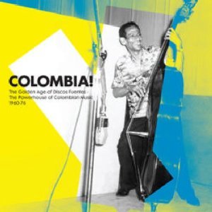 Various: Colombia! (Soundway/Southbound)