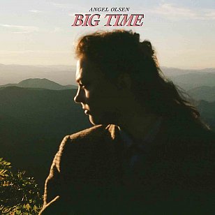 Angel Olsen: Big Time (digital outlets)