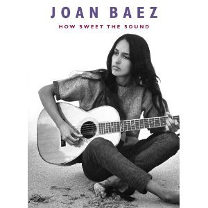 JOAN BAEZ; HOW SWEET THE SOUND a documentary by MARY WHARTON (2009)