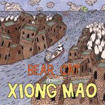 Bear Cat: Presents Xiong Mao (Bear Cat)