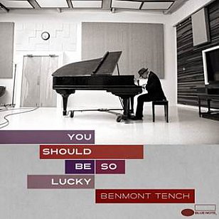 Benmont Tench: You Should Be So Lucky (Blue Note)