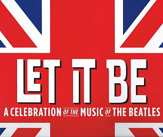 Let It Be; A Beatles Celebration, Civic Theatre, Auckland, March 26 2015