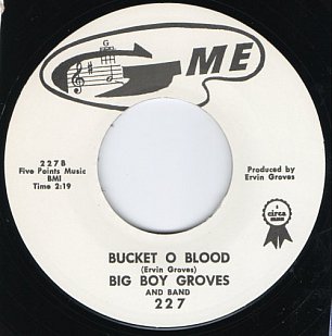 Big Boy Groves: Bucket o Blood (1962)