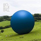 Various: Big Blue Ball (Real World/Southbound)