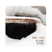 Bon Iver: Blood Bank (Jagjaguwar)