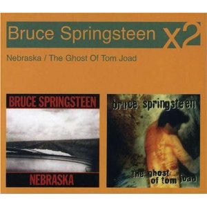 THE BARGAIN BUY: Bruce Springsteen; Nebraska/The Ghost of Tom Joad
