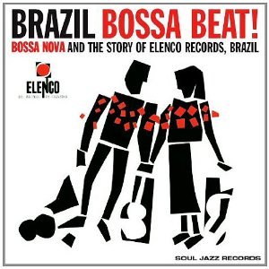 Various Artists; Bossa Nova and the Story of Elenco Records, Brazil (Soul Jazz/Southbound)