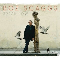 Boz Scaggs: Speak Low (Decca)