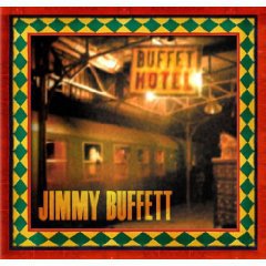 Jimmy Buffett: Buffet Hotel (Mailboat)