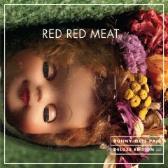 Red Red Meat: Bunny Gets Paid (SubPop/Rhythmethod)