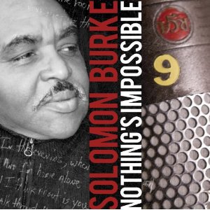 Solomon Burke: Nothing's Impossible (Shock)