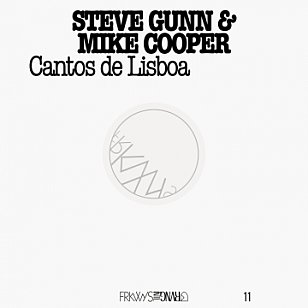 Steve Gunn and Mike Cooper: Cantos de Lisboa (FRKWYS)
