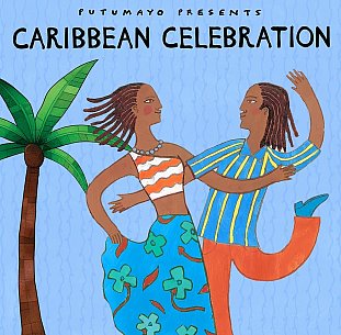Various Artists: Caribbean Celebration (Putumayo/digital outlets)